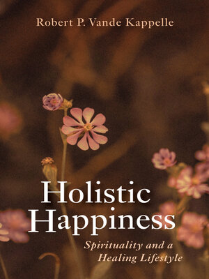 cover image of Holistic Happiness